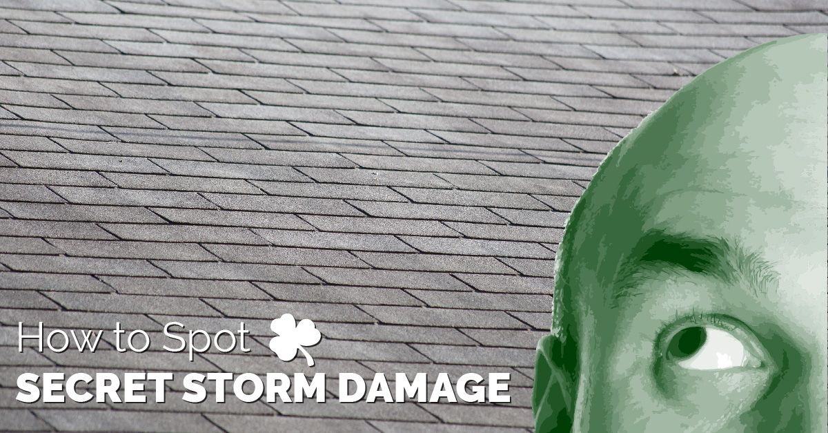 How to Spot Secret Storm Damage